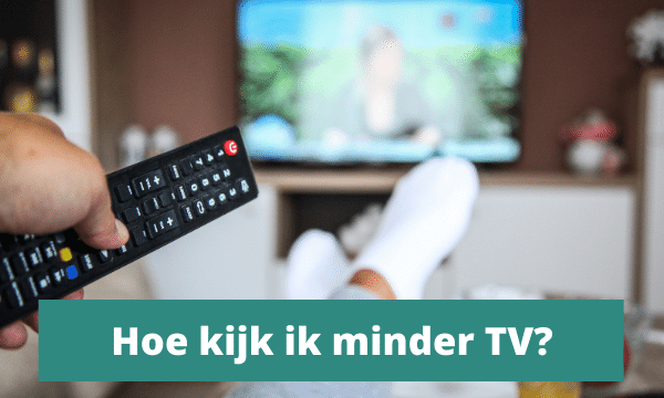 How do I watch less TV?