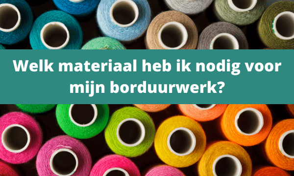 What material do I need for my embroidery?